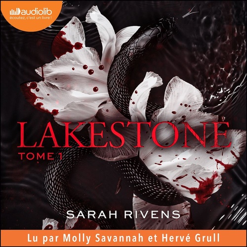 audiobook cover of Lakestone, tome 1, by Sarah Rivens