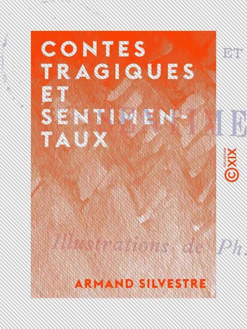 ebook cover of Contes tragiques et sentimentaux, by Armand Silvestre