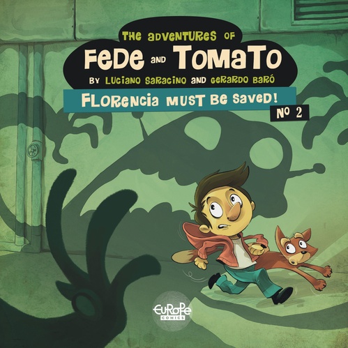 Couverture ebook de The Adventures of Fede and Tomato - Volume 2 - Florencia Must Be Saved!, de Saracino Luciano