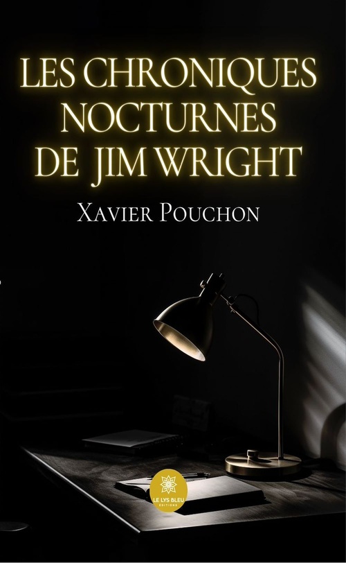 ebook cover of Les chroniques nocturnes de Jim Wright, by Xavier Pouchon
