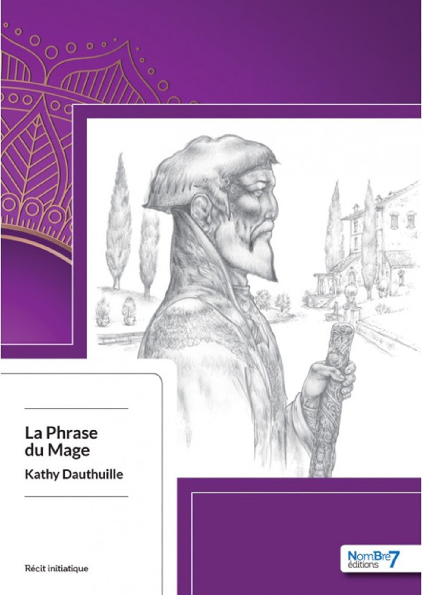 Couverture ebook de La Phrase du Mage, de Kathy Dauthuille