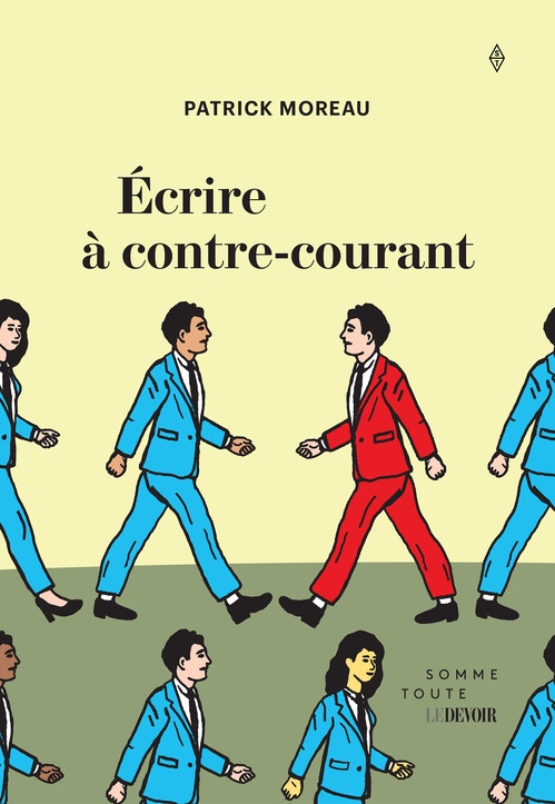 ebook cover of Écrire à contre-courant, by Patrick Moreau