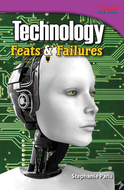 Couverture ebook de Technology Feats & Failures, de Stephanie Paris