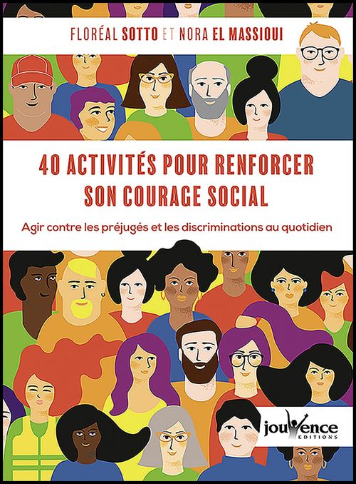 ebook cover of 40 activités pour renforcer son courage social, by Nora El massioui, Floreal Sotto