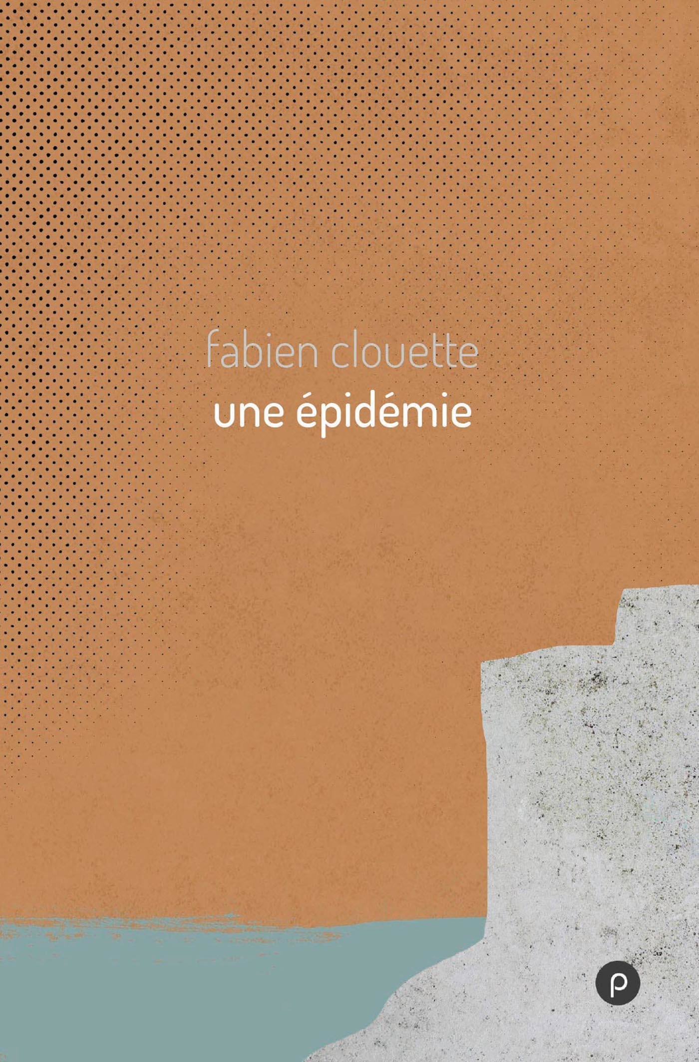 Couverture ebook de Une épidémie, de Fabien Clouette
