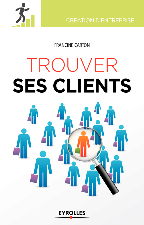 ebook cover of Trouver ses clients, by Francine Carton