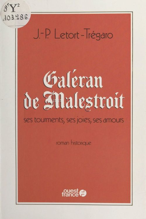 Couverture ebook de Galéran de Malestroit, de Jean-Pierre Letort-Tregaro