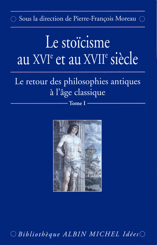 ebook cover of Le Stoïcisme au XVIe et au XVIIe siècle, by Pierre-François Moreau