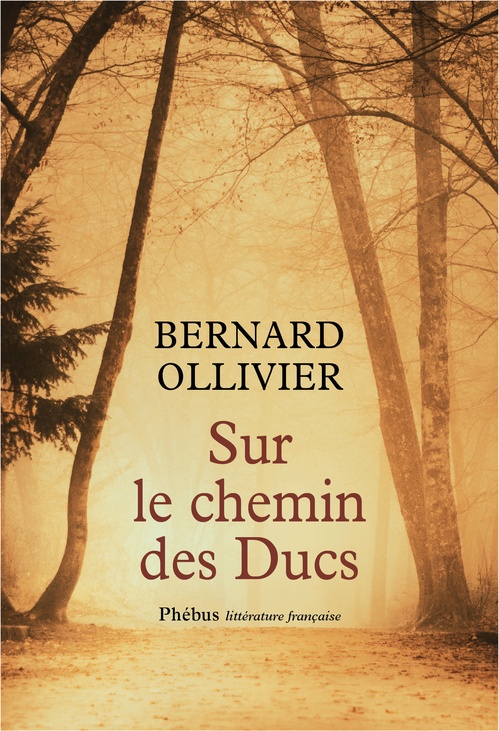 Couverture ebook de Sur le chemin des Ducs, de Bernard Ollivier