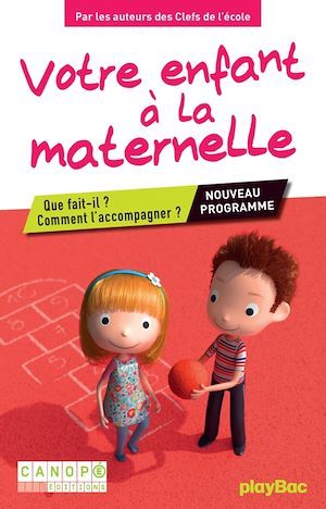 Couverture ebook de Votre enfant à la maternelle, de clés de école, Canopé