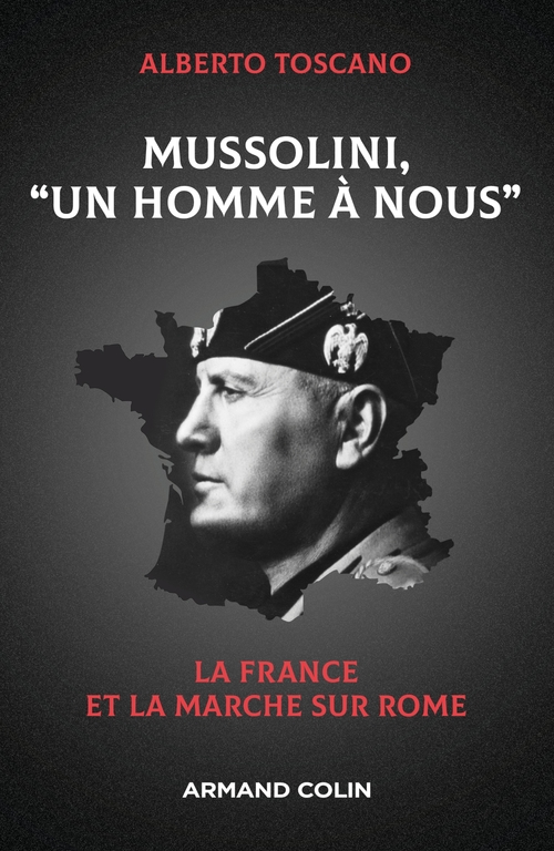 Couverture ebook de Mussolini, "Un homme à nous", de Alberto Toscano
