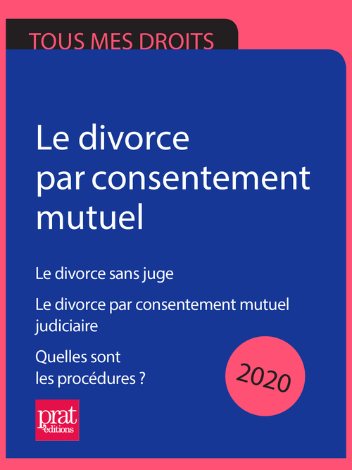 Couverture ebook de Le divorce par consentement mutuel 2020, de Emmanuèle Vallas-Lenerz