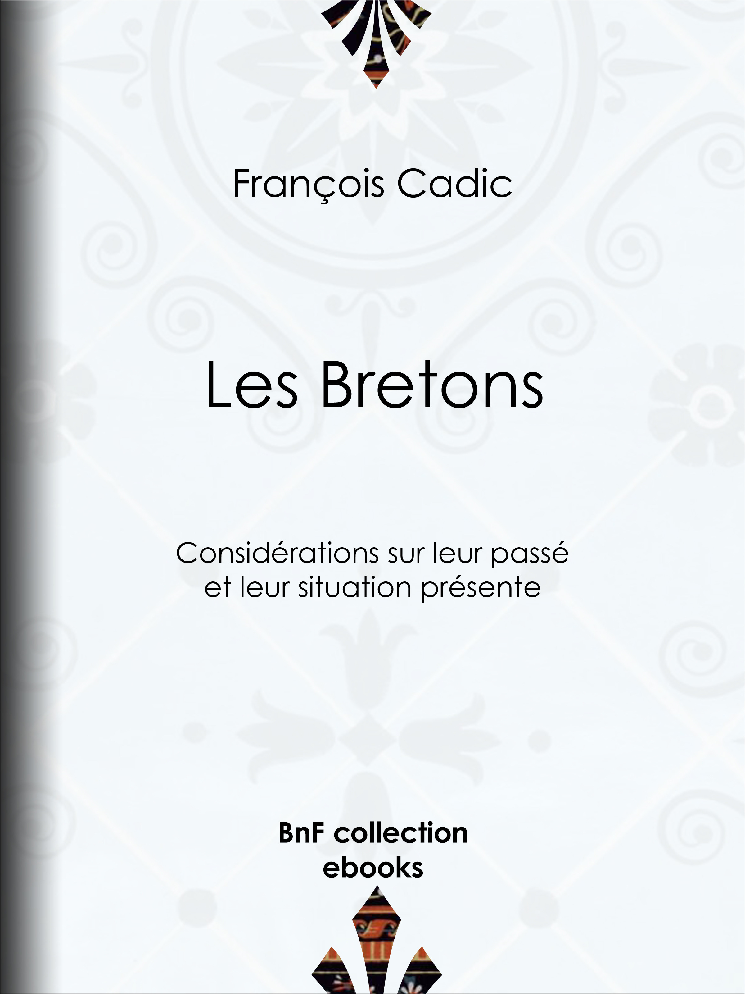Couverture ebook de Les Bretons, de François Cadic