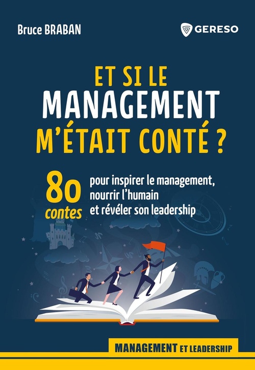 Couverture ebook de Et si le management m'était conté ?, de Bruce BRABAN