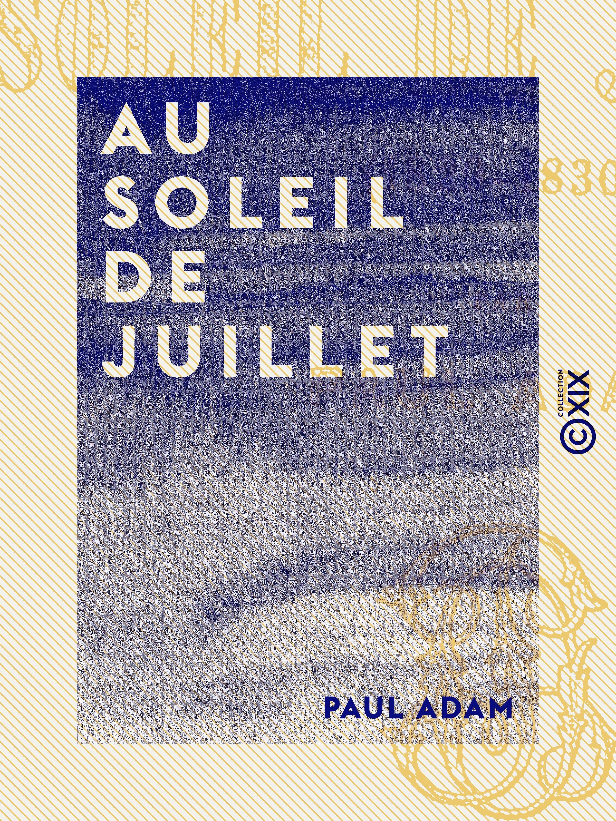 Couverture ebook de Au soleil de juillet, de Paul Adam
