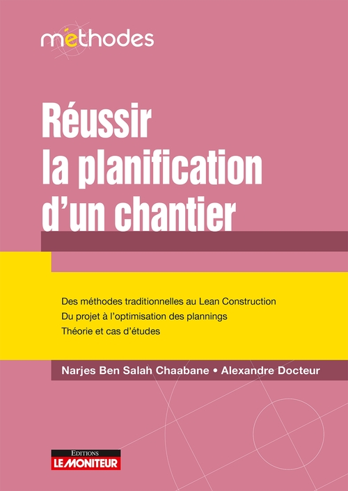Couverture ebook de Réussir la planification d'un chantier, de Narjes Ben salah chaabane, Alexandre Docteur