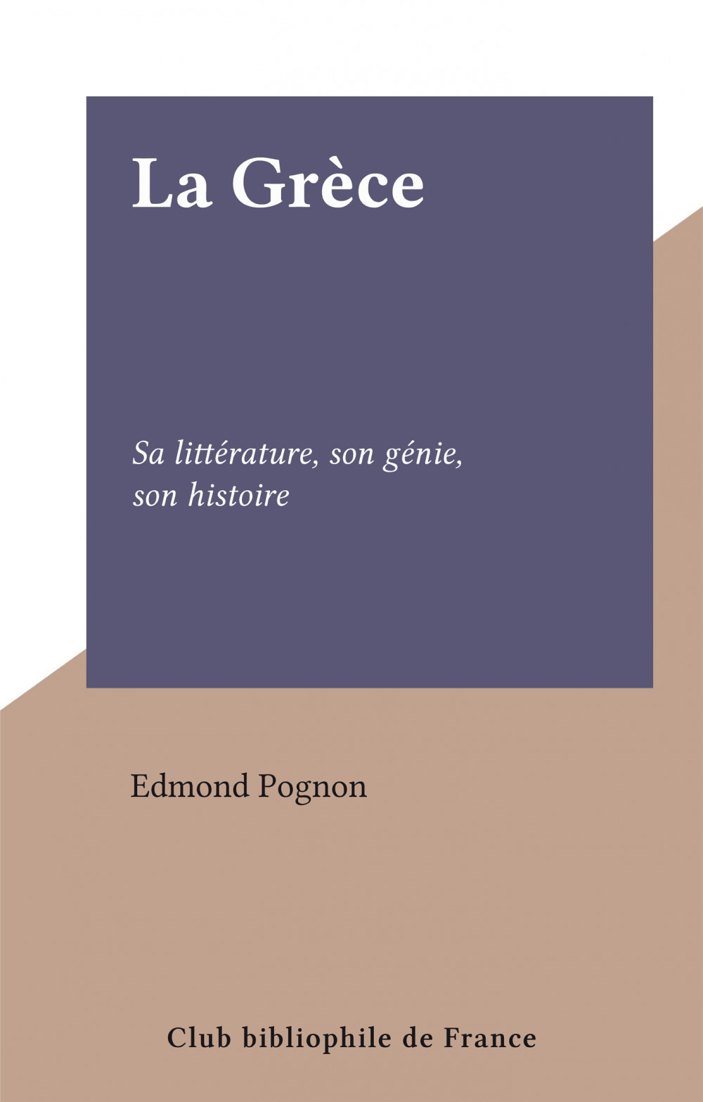 Couverture ebook de La Grèce, de Edmond Pognon