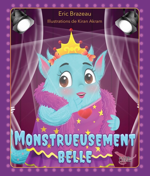 Couverture ebook de Monstrueusement belle, de Eric Brazeau