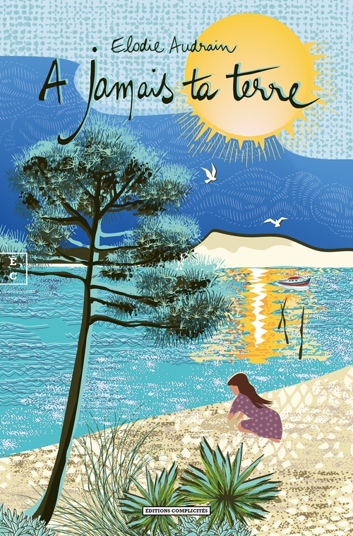 ebook cover of À jamais ta terre, by Élodie Audrain