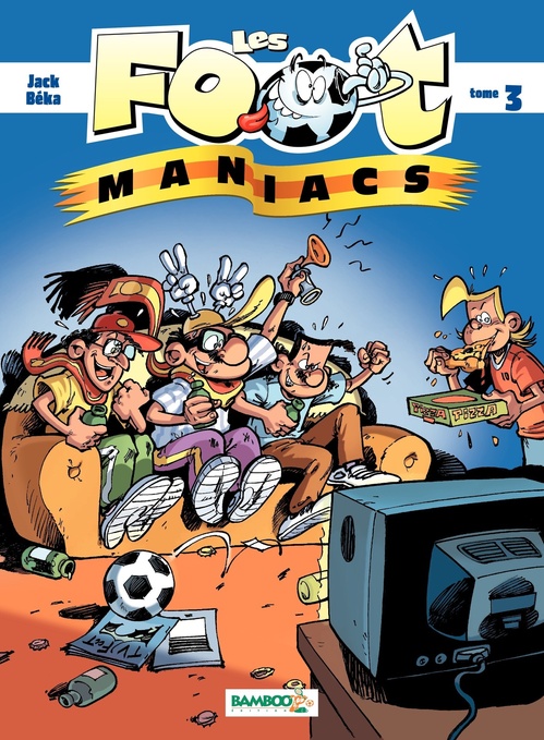Couverture ebook de Les Footmaniacs - Tome 3, de BeKa, Jack