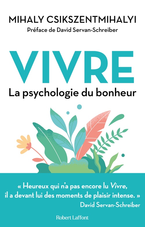 Couverture ebook de Vivre - La Psychologie du bonheur, de Mihaly Csikszentmihalyi