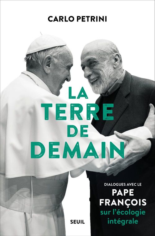 Couverture ebook de La Terre de demain, de Pape François, Carlo Petrini, Pagan-Dalarun Jacques
