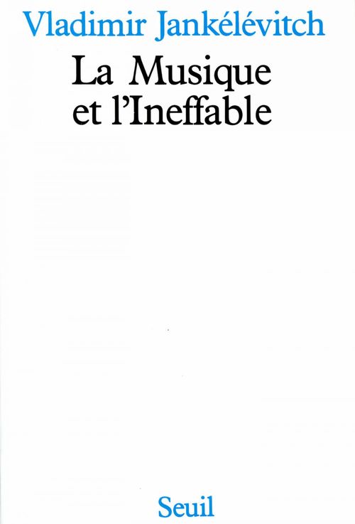 Couverture ebook de La Musique et l'Ineffable, de Vladimir Jankélévitch