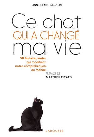 Couverture ebook de Ce chat qui a changé ma vie, de Anne-Claire Gagnon