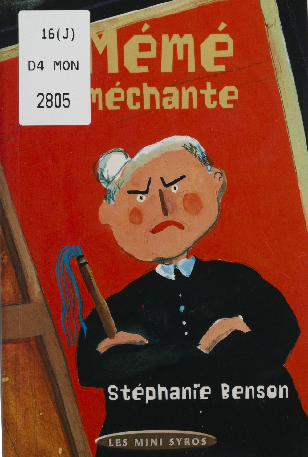 Couverture ebook de Mémé méchante, de Stéphanie Benson