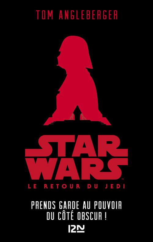 Couverture ebook de Star Wars Le retour du Jedi - épisode VI Prends garde au pouvoir du Côté obscur !, de Tom Angleberger