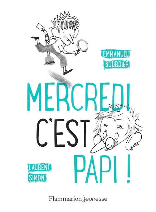 Couverture ebook de Mercredi, c'est papi !, de Emmanuel Bourdier, Laurent Simon