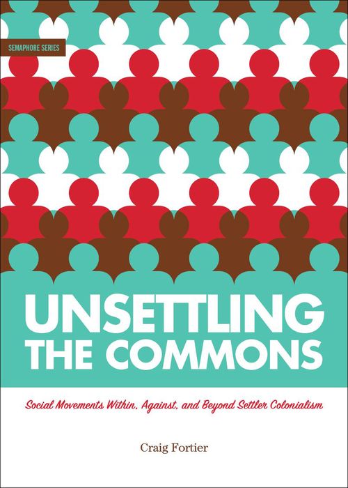 Couverture ebook de Unsettling the Commons, de Craig Fortier