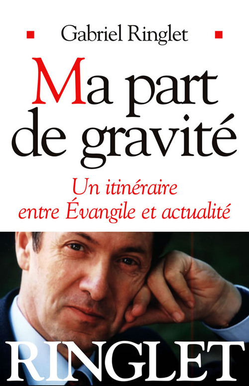 Couverture ebook de Ma part de gravité, de Gabriel Ringlet