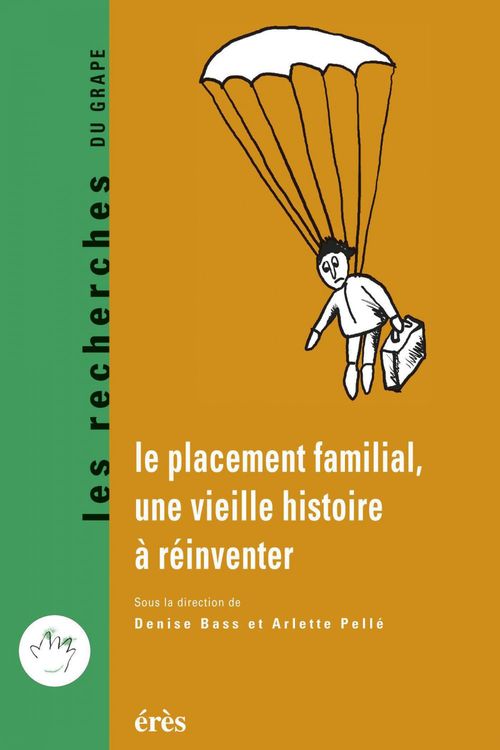 Couverture ebook de Le placement familial, une vieille histoire à réinventer, de Arlette Pellé
