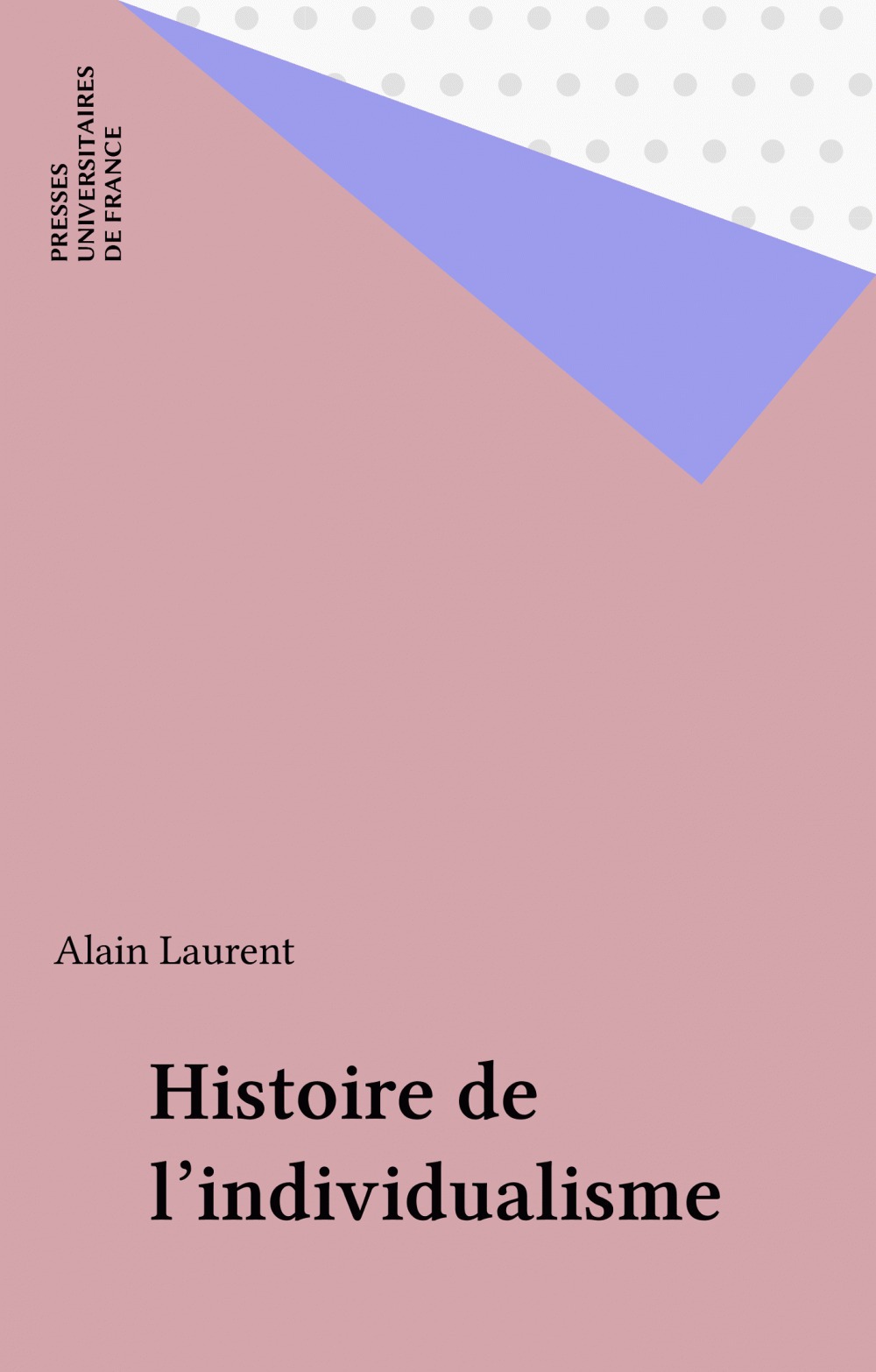 Couverture ebook de Histoire de l'individualisme, de Alain Laurent