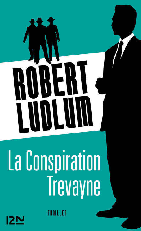 ebook cover of La conspiration Trévayne, by Robert Ludlum