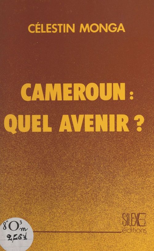 ebook cover of Cameroun, quel avenir ?, by Celestin Monga