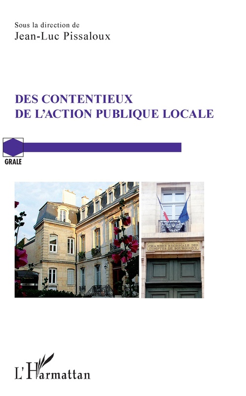 ebook cover of Des contentieux de l'action publique locale, by Jean-Luc Pissaloux