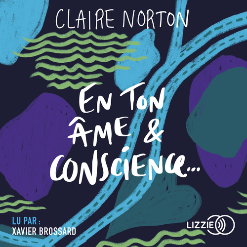 audiobook cover of En ton âme et conscience, by Claire Norton