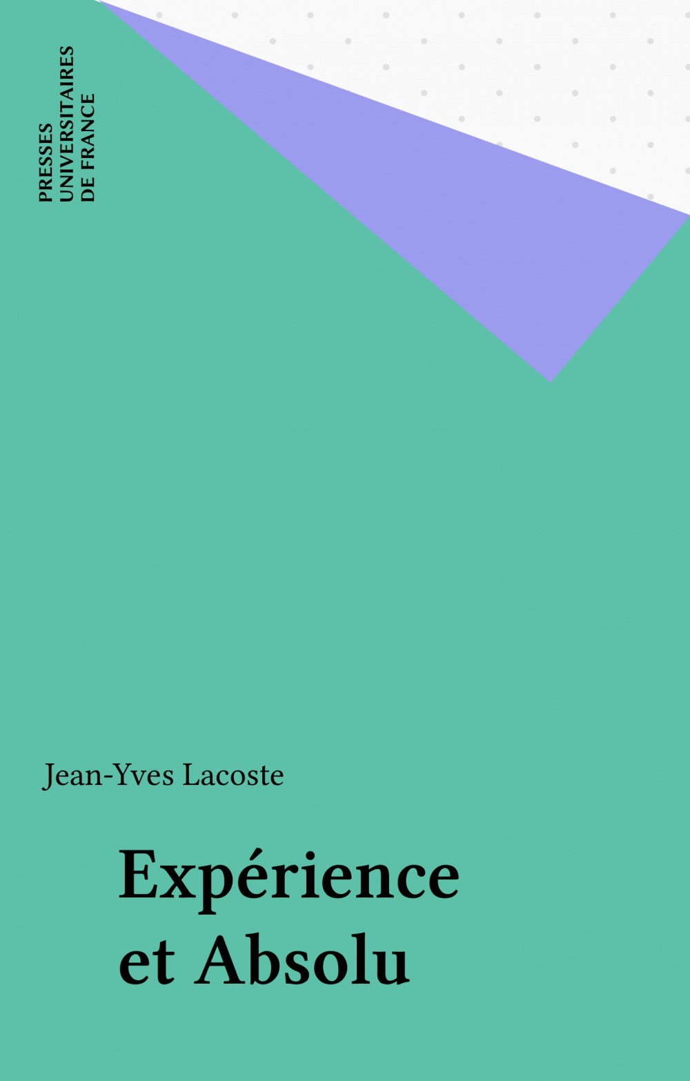 ebook cover of Expérience et Absolu, by Jean-Yves Lacoste