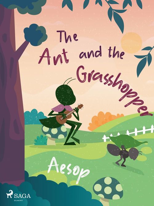 ebook cover of The Ant and the Grasshopper, by -  Aesop