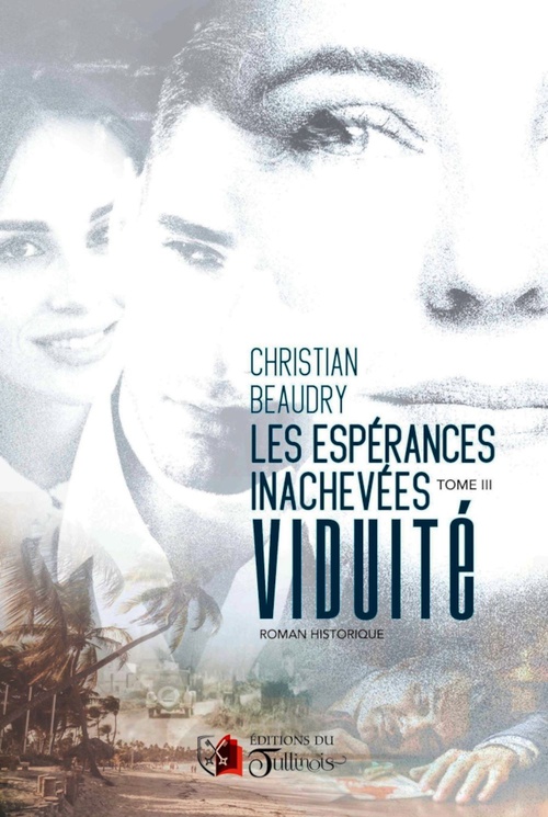 ebook cover of Les espérances inachevées - Tome 3, by Christian Beaudry