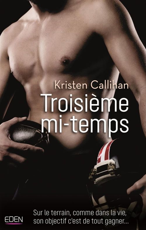 Couverture ebook de Troisième mi-temps, de Kristen Callihan