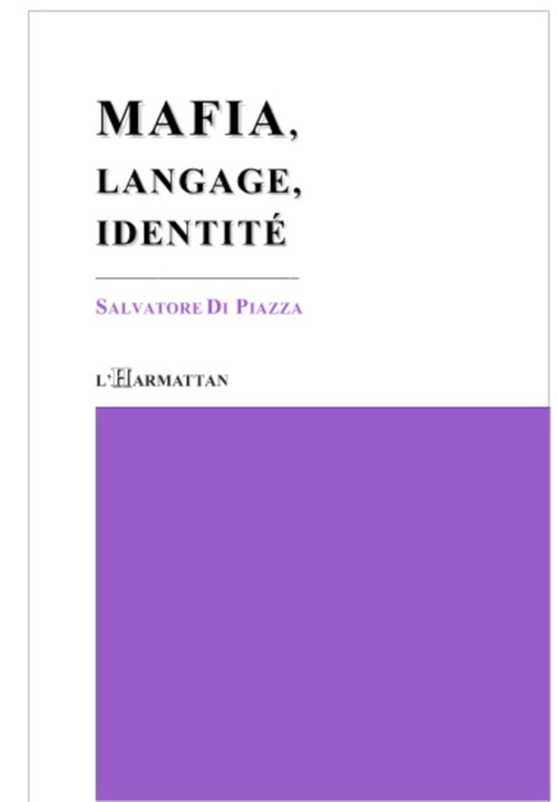 Couverture ebook de Mafia, langage, identité, de Salvatore Di piazza