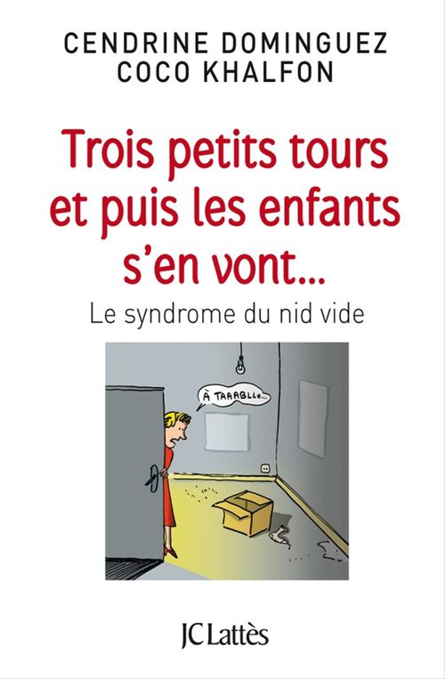ebook cover of Trois petits tours et puis les enfants s'en vont, by Cendrine Dominguez, Coco Khalfon