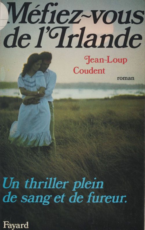 Couverture ebook de Méfiez-vous de l'Irlande, de Jean-Loup Coudent