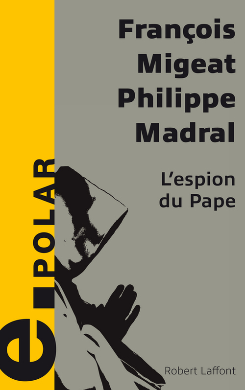ebook cover of L'espion du pape - e-romans, by Philippe Madral