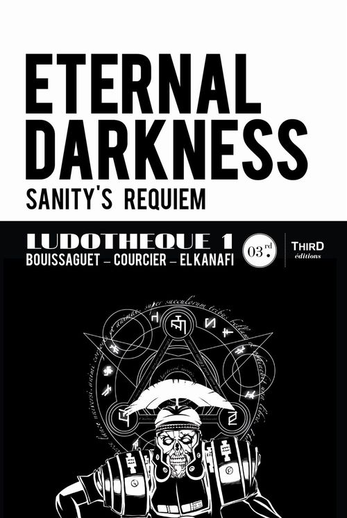 Couverture ebook de Ludothèque n°1 : Eternal Darkness : Sanity's Requiem, de Nicolas Courcier, Mehdi El kanafi, Thomas Bouissaguet