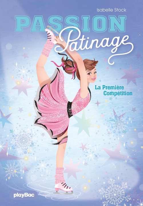 ebook cover of Passion Patinage - La première compétition - Tome 2, by Isabelle Stock