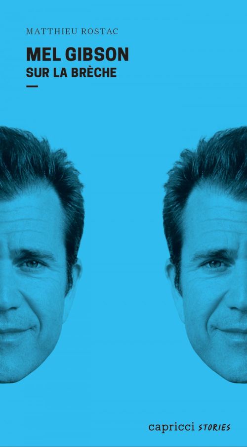 Couverture ebook de Mel Gibson, de Matthieu Rostac